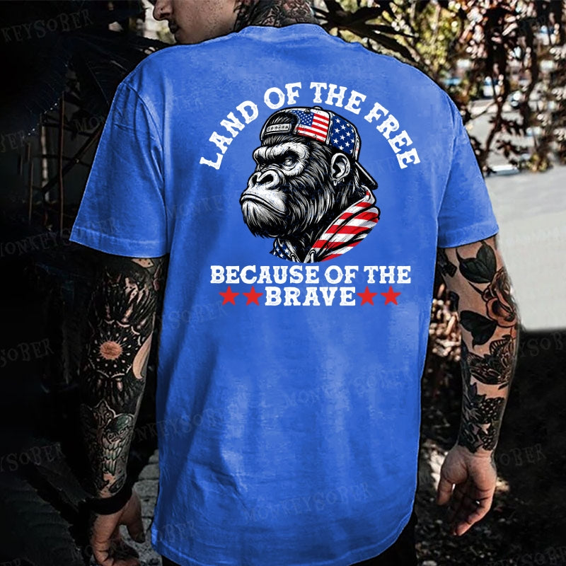 Land Of The Free Because Of The Brave  Monkey T-shirt