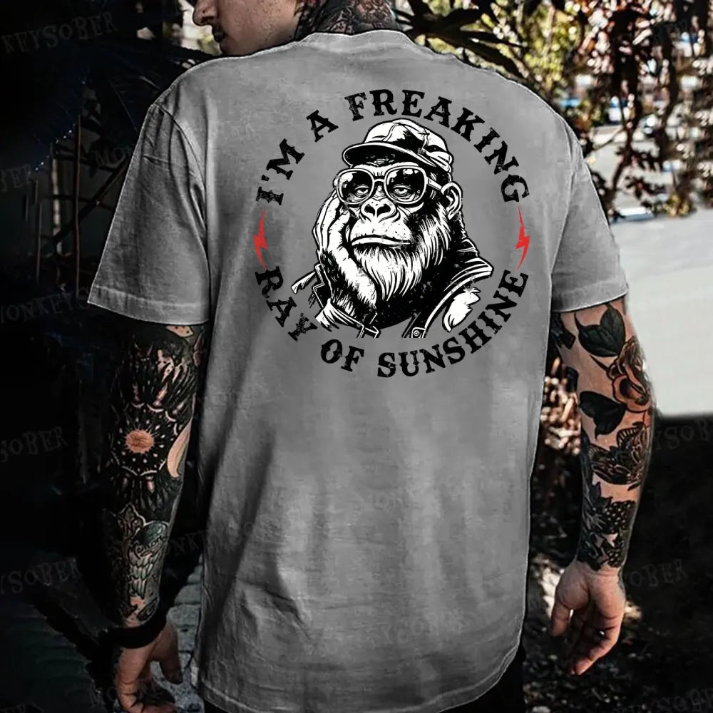 I'm A Freaking Ray Of Sunshine Monkey T-shirt