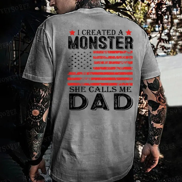 I Created A Monster She Calls Me Dad Monkey T-shirt
