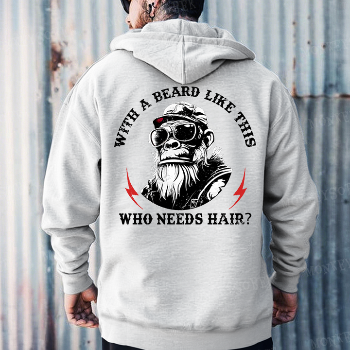 With A Beard Like This Who Needs Hair Funny Men's Monkey Hoodies