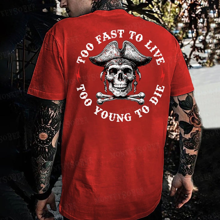 Too Fast To Live Too Young To Die Monkey T-shirt