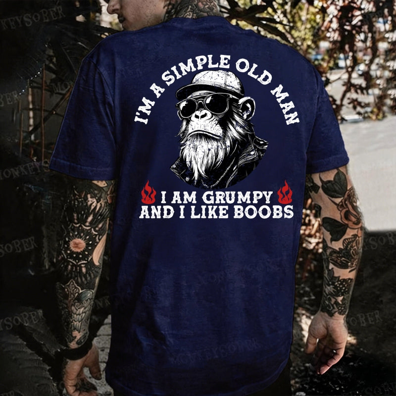 I'm A Simple Man I Am Grumpy And I Like Boobs Monkey T-shirt