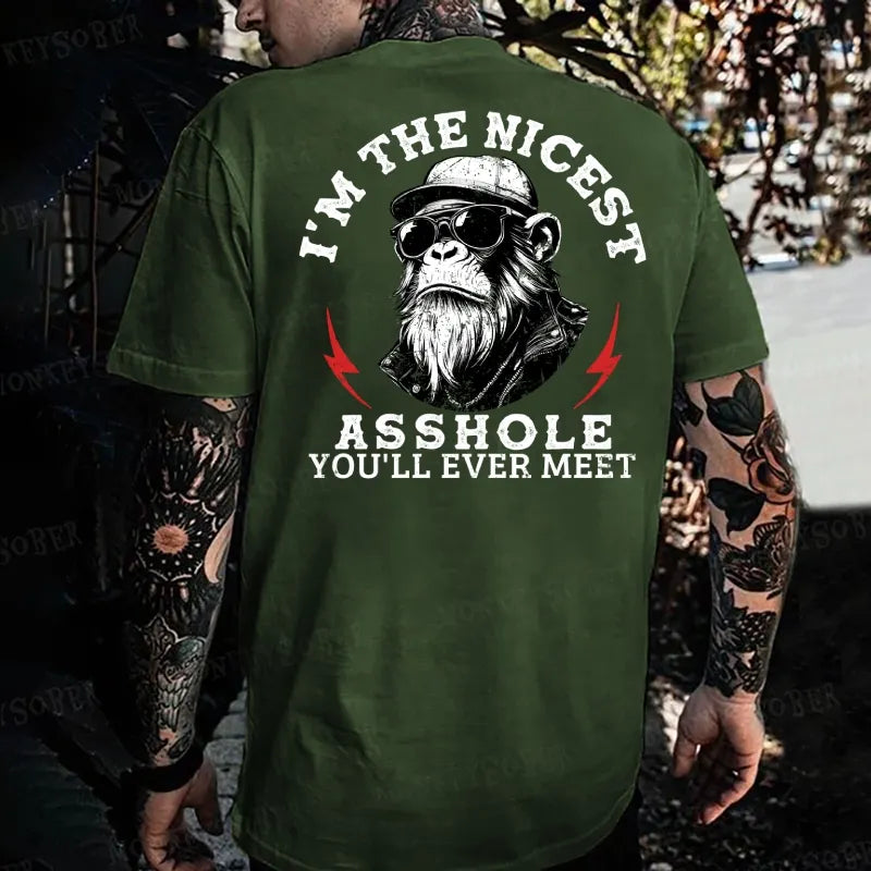 I'm The Nicest Asshole You'll Ever Meet Monkey T-shirt