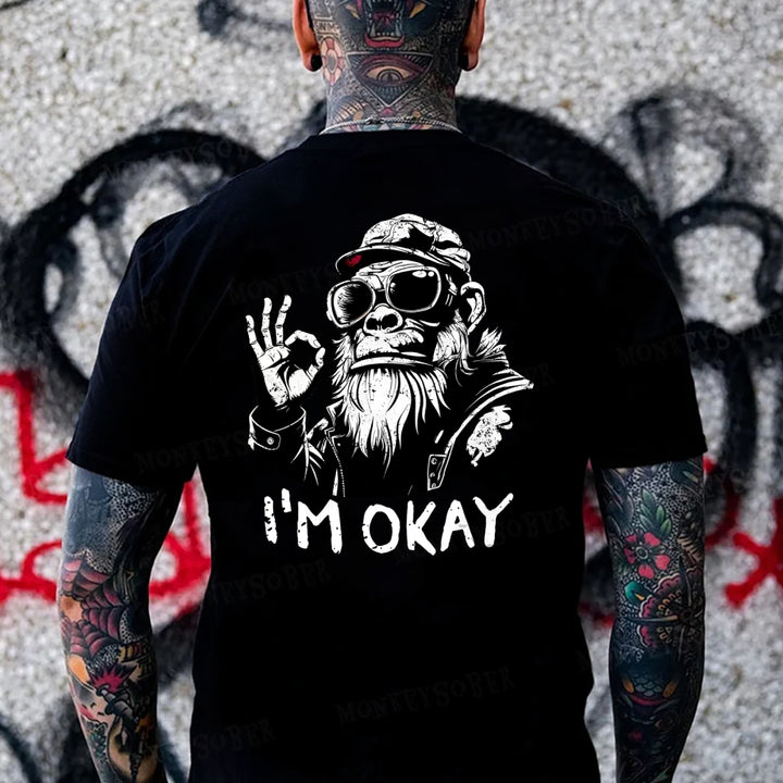 “i'm ok ”Monkey T-shirt