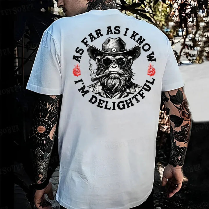 As Far As I Know I'm Delightful Monkey T-shirt