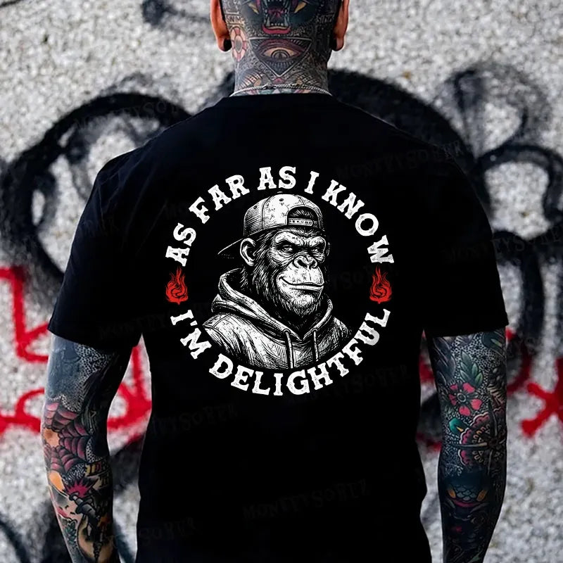 As Far As I Know I'm Delightful Monkey T-shirt