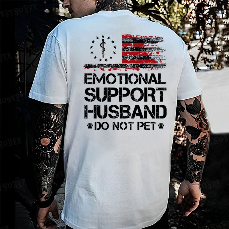 Emotional Support Husband Do Not Pet  Monkey T-shirt