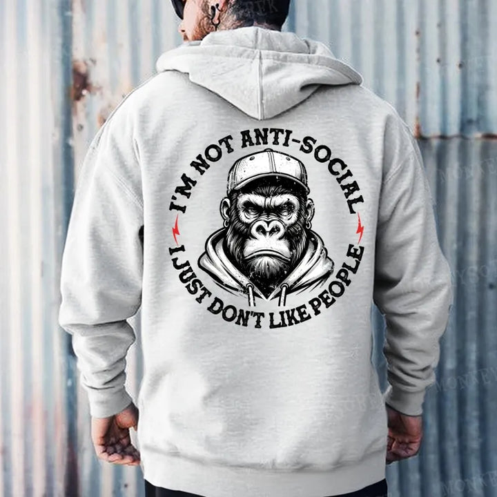 I'm Not Anti-Social I Just Don't Like People Funny  Monkey Hoodies