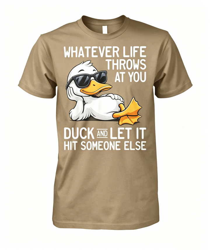 Whatever Life Throws At You T-shirt