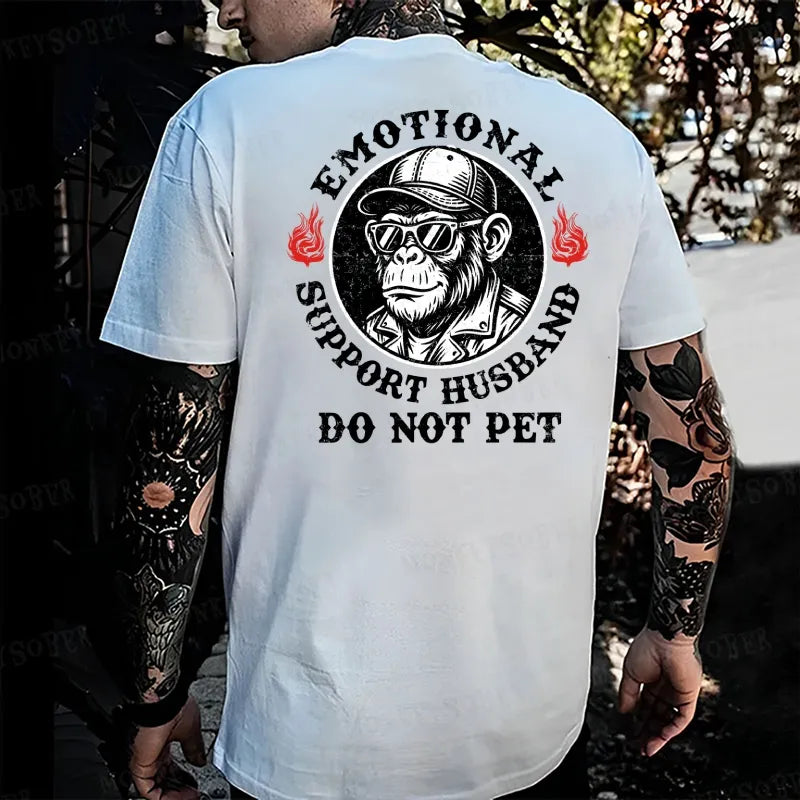 Emotional Support Husband Do Not Pet Monkey T-shirt