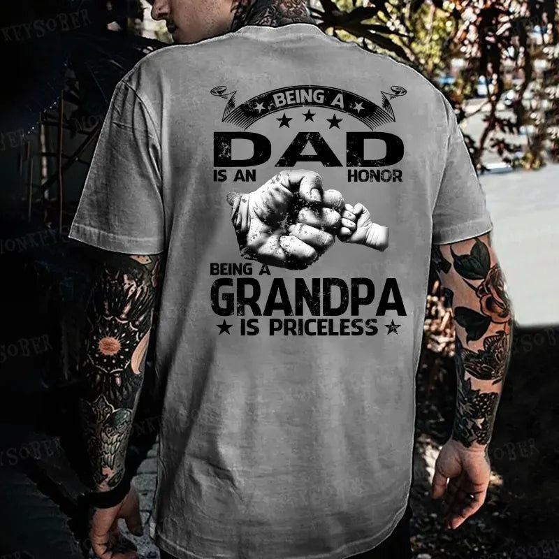 Being Dad Is An Honor Being Grandpa  Is Priceless T-shirt
