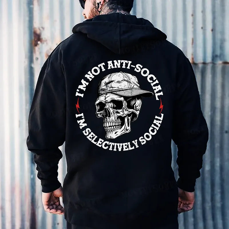 I'm Not Anti-Social I'm Selectively Social Hoodies