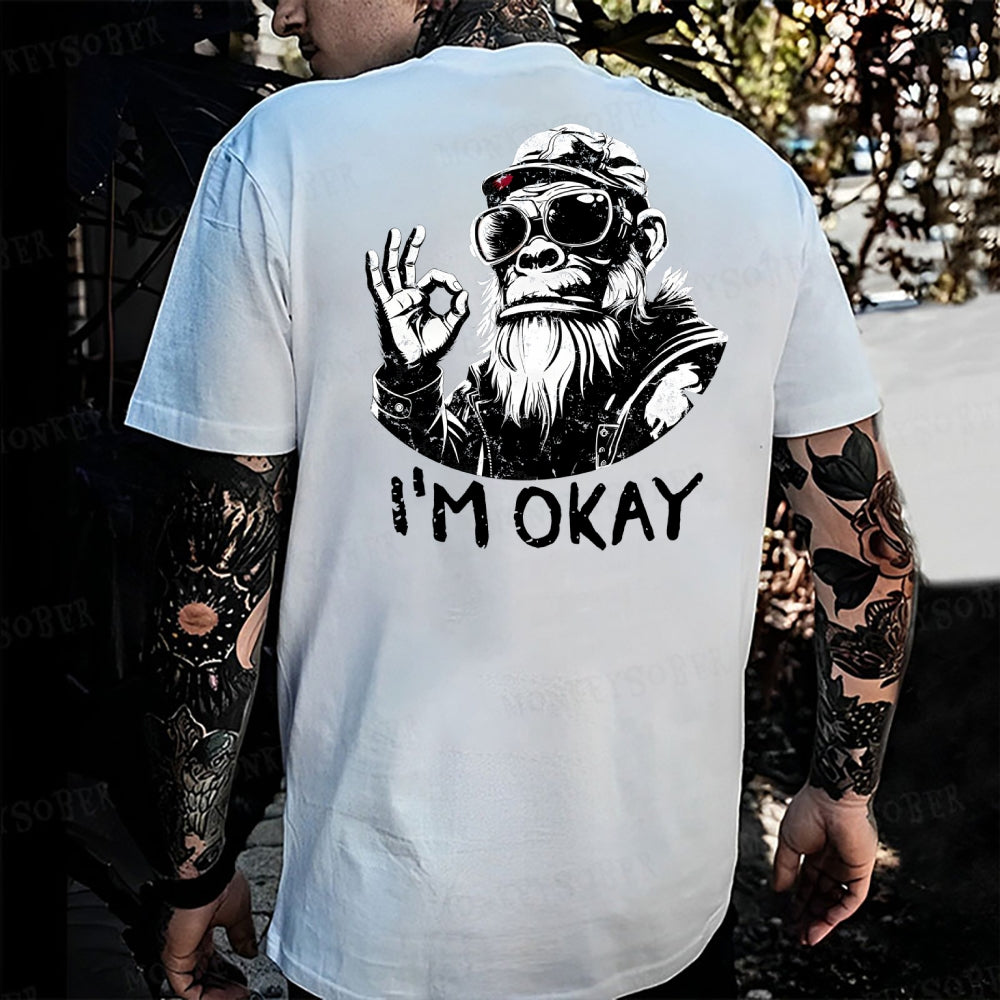 “i'm ok ”Monkey T-shirt