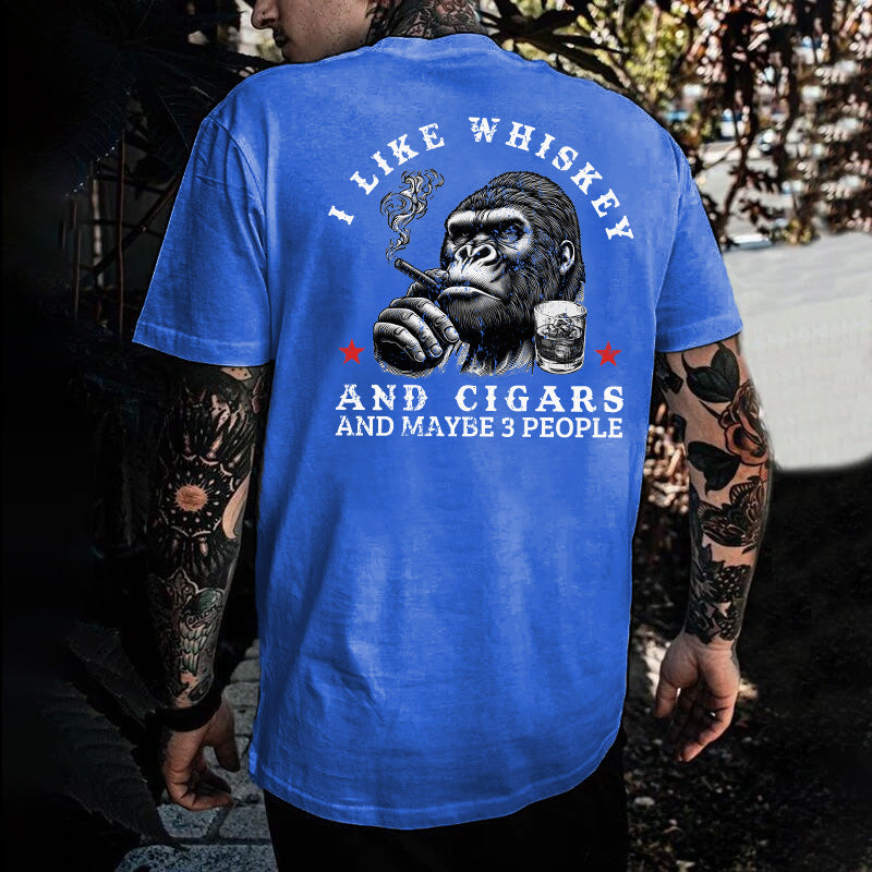 I Like Whiskey And Cigars And Maybe 3 People T-shirt