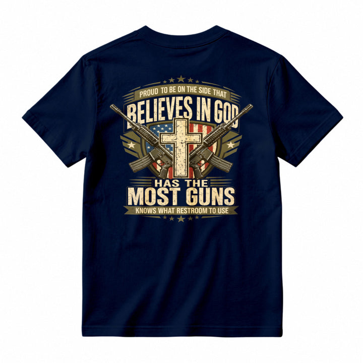 Proud To Be On The Side That Believes In God Has The Most Guns Knows What Restroom To Use American Flag Cross Rifles Graphic T-shirt
