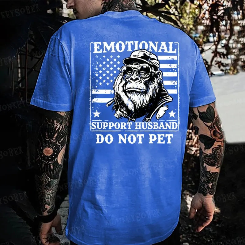 Emotional Support Husband Do Not Pet Monkey T-shirt