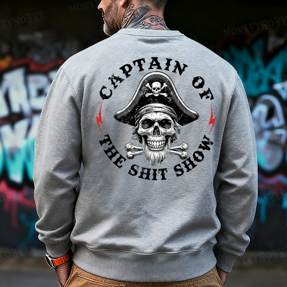 Captain Of The Shit Show  Funny Sweatshirt