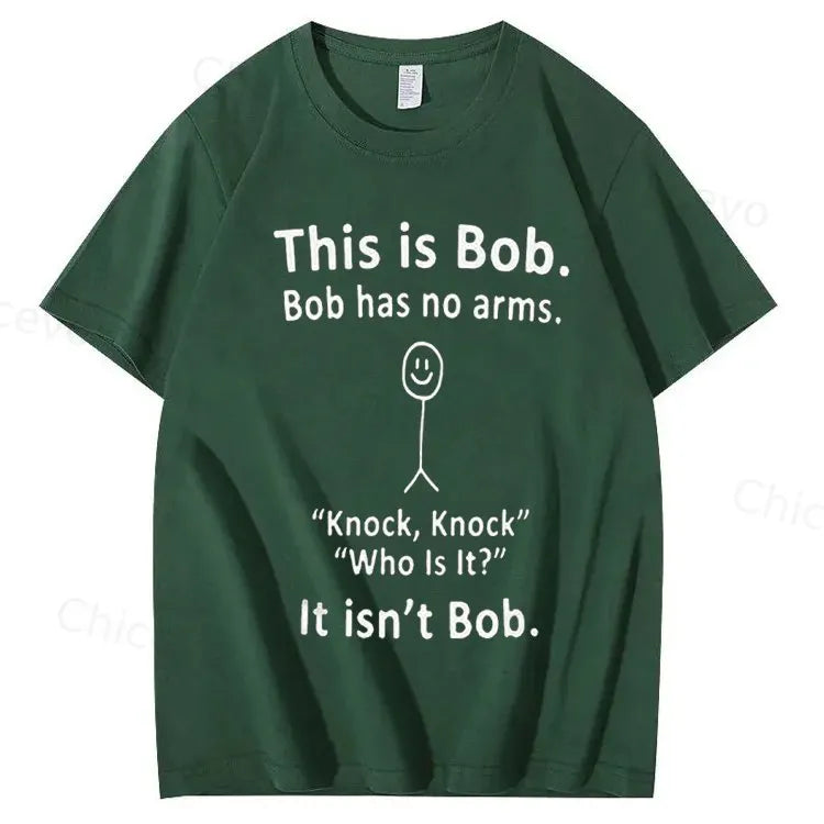 This is Bob. Bob has no arms Funny Graphic Tee, Unisex Cotton T-shirt