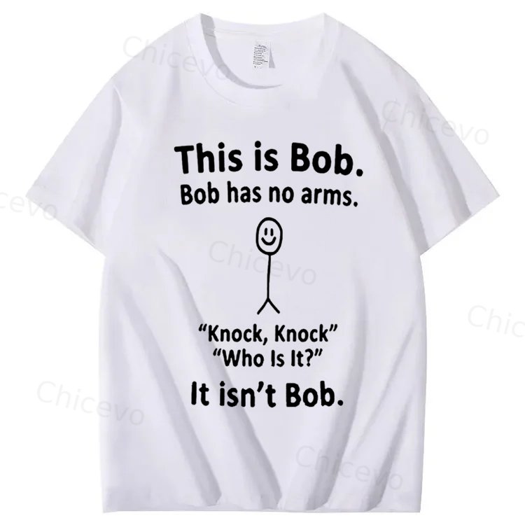 This is Bob. Bob has no arms Funny Graphic Tee, Unisex Cotton T-shirt