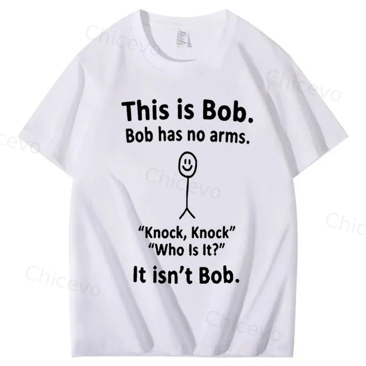 This is Bob. Bob has no arms Funny Graphic Tee, Unisex Cotton T-shirt