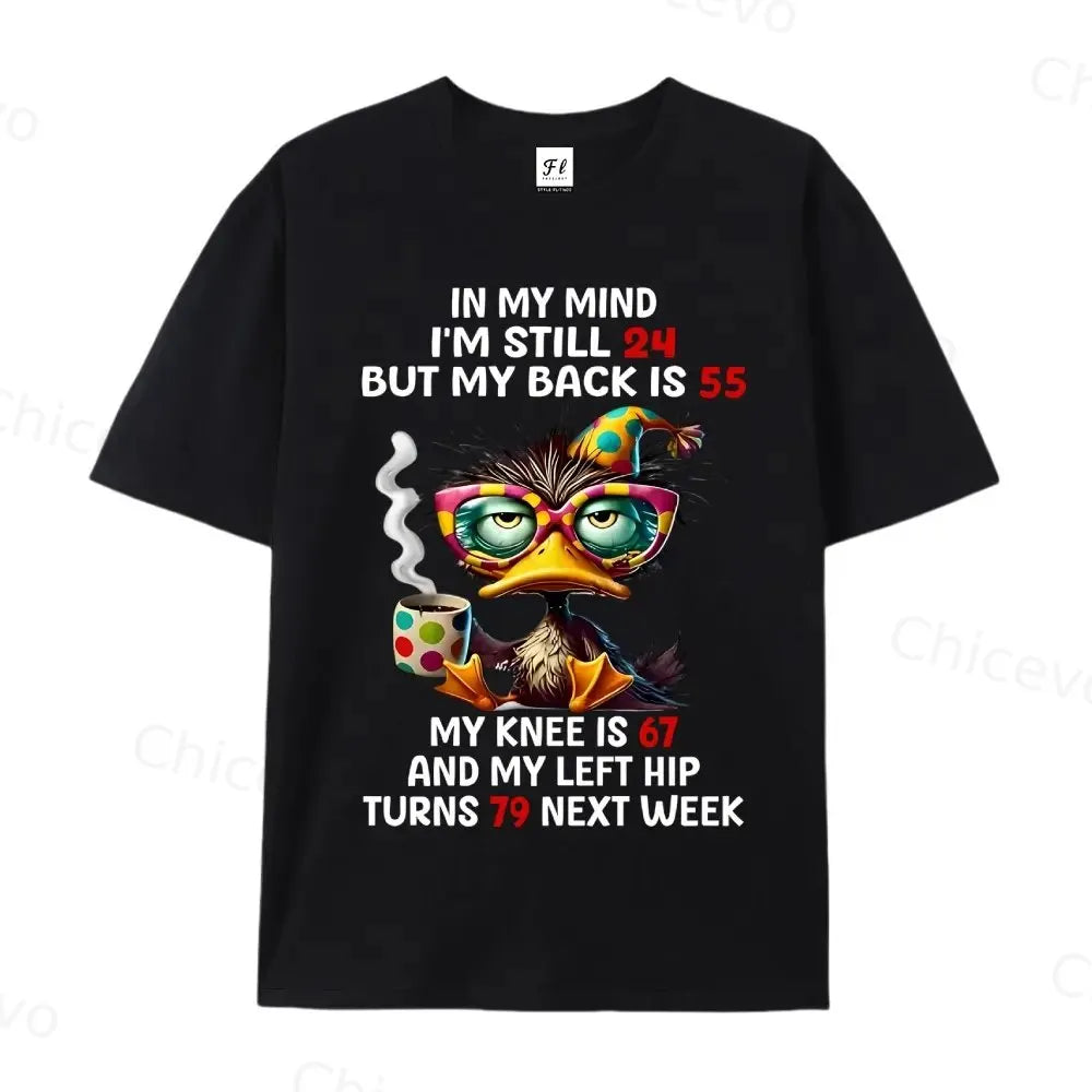 In My Mind I'm Still 24 But My Back Is 55 Funny Men's T-Shirt